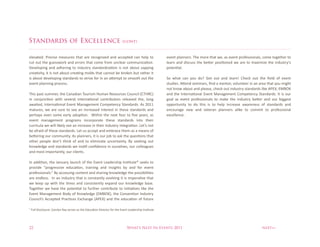 Standards of Excellence                                                (cont)


'<'1"$'9@%S('7;#'% >'"#8('#%$+"$% "('%('73E/;F'9% "/9% "77'?$'9% 7"/% +'<?% $3%                    '1'/$%?<"//'(#@%C+'%>3('%$+"$%5'H%"#%'1'/$%?(36'##;3/"<#H%73>'%$3E'$+'(% $3%
78$% 38$% $+'% E8'##53(4%"/9% '((3(#%$+"$% 73>'%6(3>%8/7<'"(%73>>8/;7"I3/@%                        <'"(/%"/9% 9;#78##%$+'% D'G'(% ?3#;I3/'9% 5'% "('%$3% >"-;>;F'% $+'% ;/98#$(&)#%
_'1'<3?;/E%"/9% "9+'(;/E%$3% ;/98#$(&%#$"/9"(9;F"I3/% ;#% /3$% "D38$% #"??;/E%                     ?3$'/I"<@%
7('"I1;$&H%;$%;#%/3$% "D38$%7('"I/E%>3<9#%$+"$%7"//3$% D'%D(34'/%D8$%("$+'(%;$%
;#%"D38$% 9'1'<3?;/E%#$"/9"(9#%$3%#$(;1'%63(%;/%"/%"G'>?$%$3%#>33$+%38$%$+'%                       :3% 5+"$% 7"/% &38% 93x% R'$% 38$% "/9% <'"(/B% N+'74% 38$% $+'% L'<9% 36% '1'/$%
'1'/$%?<"//;/E%?(37'##@                                                                            #$89;'#@%AG'/9%#'>;/"(#H%L/9%"%>'/$3(H%13<8/$''(%;/%"/%"('"%$+"$%&38%>;E+$%
                                                                                                   /3$%4/35%"D38$%"/9%?<'"#'H%7+'74%38$%;/98#$(&%#$"/9"(9#%<;4'%AS0hH%0=2^c%
C+;#%?"#$%#8>>'(H%$+'%N"/"9;"/%C38(;#>%P8>"/%a'#38(7'#%N38/7;<%mNCPaNn%                            "/9% $+'% ./$'(/"I3/"<%01'/$% ="/"E'>'/$% N3>?'$'/7&%:$"/9"(9#@%.$% ;#%38(%
;/% 73/X8/7I3/% 5;$+% #'1'("<% ;/$'(/"I3/"<% 73/$(;D8$3(#% ('<'"#'9% $+'H% <3/E%                   E3"<% "#% '1'/$% ?(36'##;3/"<#% $3% >"4'% $+'% ;/98#$(&% D'G'(% "/9% 38(% D;EE'#$%
"5";$'9H%./$'(/"I3/"<%01'/$%="/"E'>'/$% N3>?'$'/7&%:$"/9"(9#@%A#%TUVV%                             3??3($8/;$&% $3% 93% $+;#% ;#% $3% +'<?% ;/7('"#'% "5"('/'##% 36% #$"/9"(9#% "/9%
>"$8('#H%5'%"('% #8('% $3% #''% "/% ;/7('"#'9% ;/$'('#$% ;/% $+'#'% #$"/9"(9#% "/9%                '/738("E'% /'5% "/9% 1'$'("/% ?<"//'(#% "<;4'% $3% 73>>;$% $3% ?(36'##;3/"<%
?'(+"?#%'1'/% #3>'%'"(<&%"93?I3/@% %*;$+;/% $+'% /'-$% 638(% $3%L1'%&'"(#H%"#%                     '-7'<<'/7'@
'1'/$% >"/"E'>'/$% ?(3E(">#% ;/73(?3("$'% $+'#'% #$"/9"(9#% ;/$3% $+';(%
78((;78<"%5'%5;<<%<;4'<&%#''%"/%;/7('"#'%;/%$+';(%;/98#$(&%;/$'E("I3/@%!'$)#%/3$%
D'%"6(";9%36%$+'#'%#$"/9"(9#@%!'$%8#%"77'?$%"/9%'>D("7'%$+'>%"#%"%>'"/#%36%
D'G'(;/E%38(%73>>8/;$&@%A#%?<"//'(#H%;$%;#%38(%X3D%$3%"#4%$+'%W8'#I3/#%$+"$%
3$+'(% ?'3?<'% 93/)$% $+;/4%36% "/9% $3% '<;>;/"$'% 8/7'($";/$&@% 2&% #''4;/E% 38$%
4/35<'9E'%"/9%#$"/9"(9#%5'%;/#I<<%73/L9'/7'%;/%38(#'<1'#H%38(%73<<'"E8'#%
"/9%>3#$%;>?3($"/$<&H%38(%7<;'/$#@%

./%"99;I3/H%$+'%Ñ"/8"(&%<"8/7+%36% $+'%01'/$% !'"9'(#+;?%./#I$8$'á%#''4#% $3%
?(31;9'% z?(3E('##;1'% '987"I3/H% $(";/;/E% "/9% ;/#;E+$#% D&% "/9% 63(% '1'/$%
?(36'##;3/"<#@{%2&%"77'##;/E%73/$'/$%"/9%#+"(;/E%4/35<'9E'%$+'%?3##;D;<;I'#%
"('%'/9<'##@%%./%"/%;/98#$(&%$+"$%;#%73/#$"/$<&%'13<1;/E%;$% ;#%;>?'("I1'%$+"$%
5'% 4''?% 8?% 5;$+% $+'%I>'#%"/9% 73/#;#$'/$<&%'-?"/9% 38(% 4/35<'9E'% D"#'@%
C3E'$+'(% 5'% +"1'%$+'%?3$'/I"<% $3% 68($+'(% 73/$(;D8$'%$3% ;/;I"I1'#%<;4'%$+'%
01'/$% ="/"E'>'/$%239&%36%c/35<'9E'%m0=2^cnH%$+'%N3/1'/I3/% ./98#$(&%
N38/7;<)#%A77'?$'9% S("7I7'#%0-7+"/E'%mAS0hn% "/9%$+'%'987"I3/% 36% 68$8('%

K#L(BB#M=23B,2()*C#7+),B5>#4+5#2*)F*2#+2#0E*#N@(3+1,>#M=)*30,)#-,)#0E*#NF*>0#.*+@*)2E=G#O>210(0*




22                                                                         What’s Next In Events 2011                                                            next>>
 