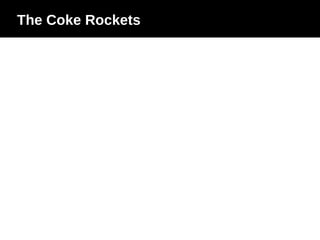 The Coke Rockets 