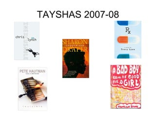 TAYSHAS 2007-08 