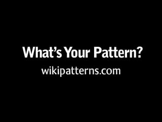 What’s Your Pattern?