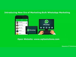 Introducing New Era Of Marketing: Bulk WhatsApp Marketing