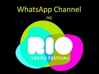 WhatsApp Channel
no
 
