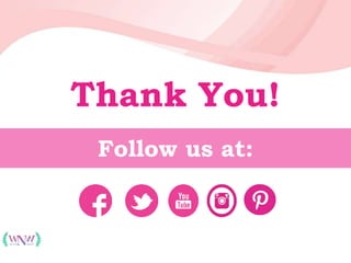 Thank You!
Follow us at:
 