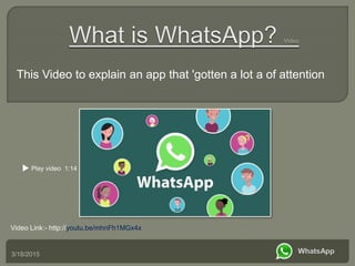 This Video to explain an app that 'gotten a lot a of attention
3/18/2015
Video Link:- http://youtu.be/mhnFh1MGx4x
Play video 1:14
 