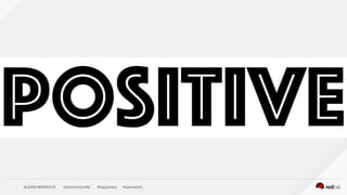 ALEXIS MONVILLE @alexismonville #happiness #openstack
 