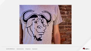 ALEXIS MONVILLE @alexismonville #happiness #openstack
 