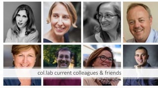 col.lab current colleagues & friends
 