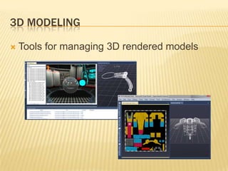 3D ModelingTools for managing 3D rendered models
