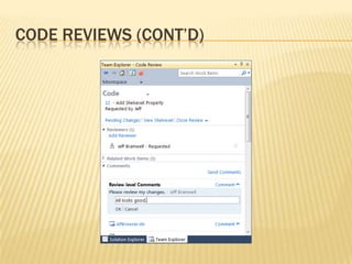 Code Reviews (cont’d)