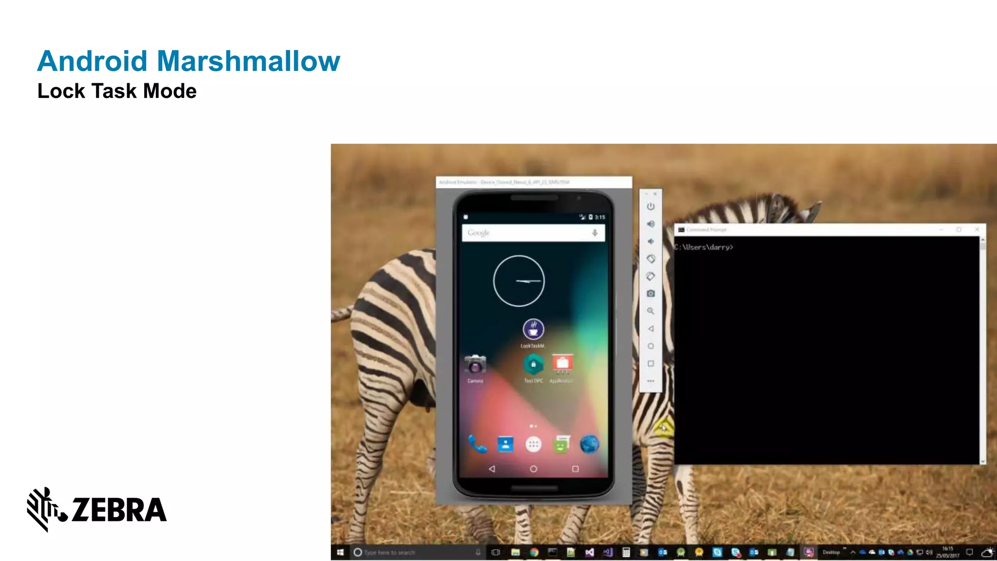 Android Marshmallow
Lock Task Mode
 