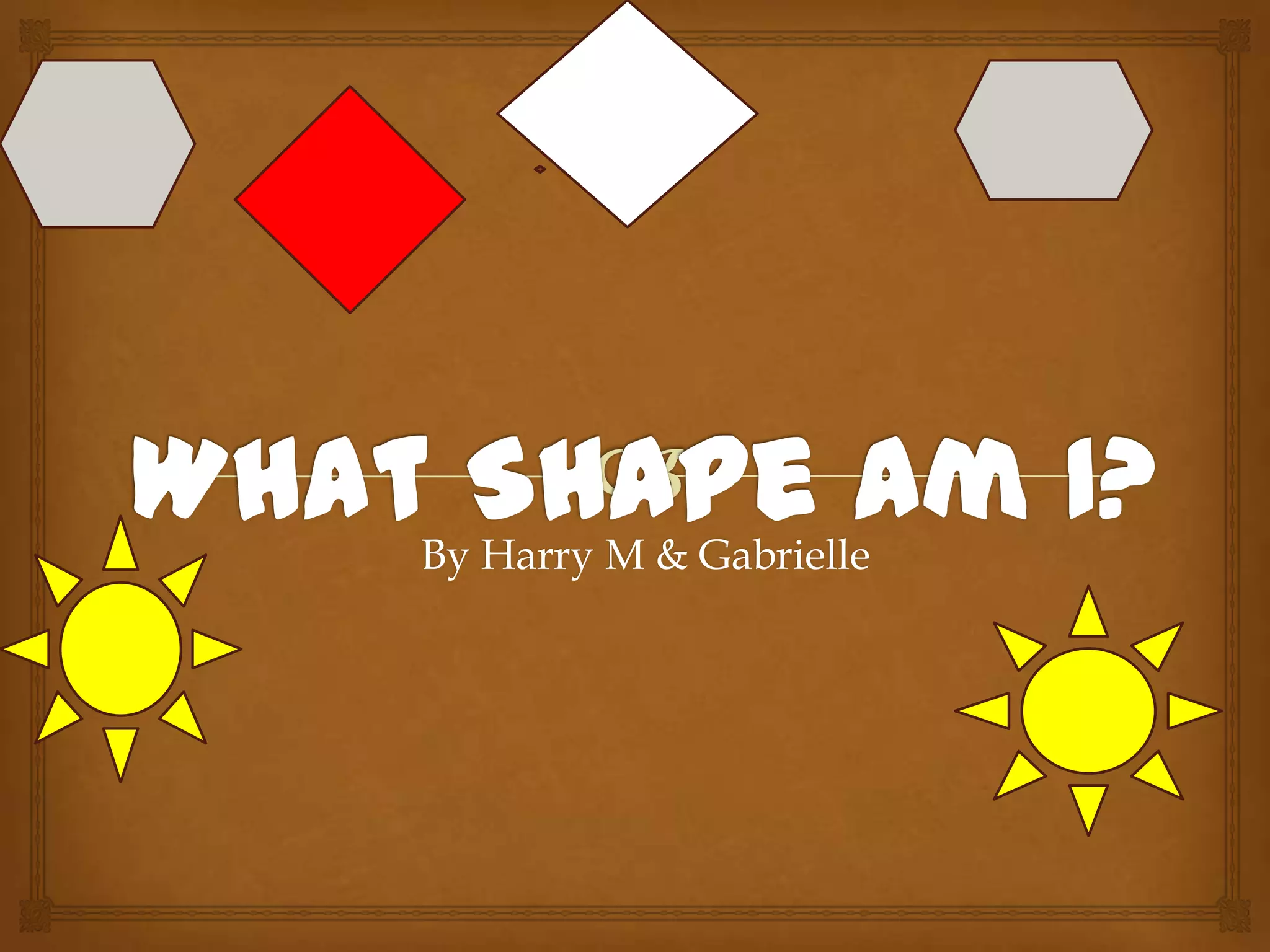 By Harry M & Gabrielle
 