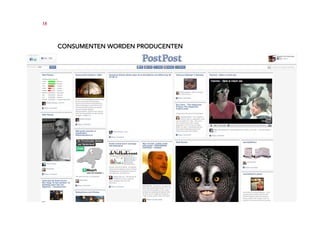 14




     CONSUMENTEN WORDEN PRODUCENTEN
 