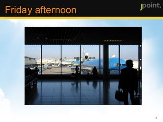 Friday afternoon 