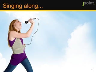 Singing along... 