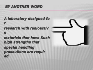 Hot Lab References Whats hot laboratory | PPTX
