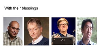 With their blessings
 