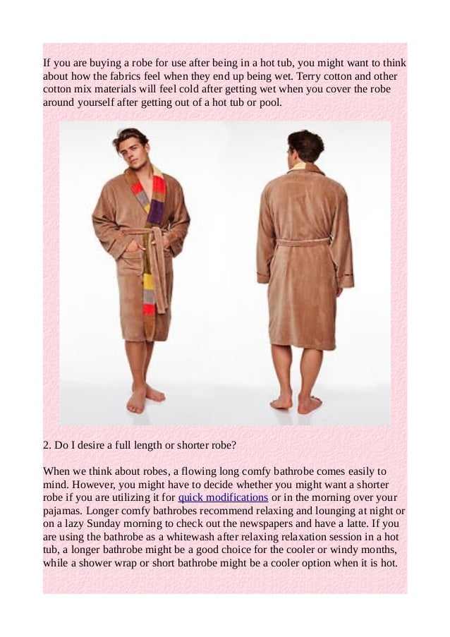 What should i consider when selecting a bathrobe or robe