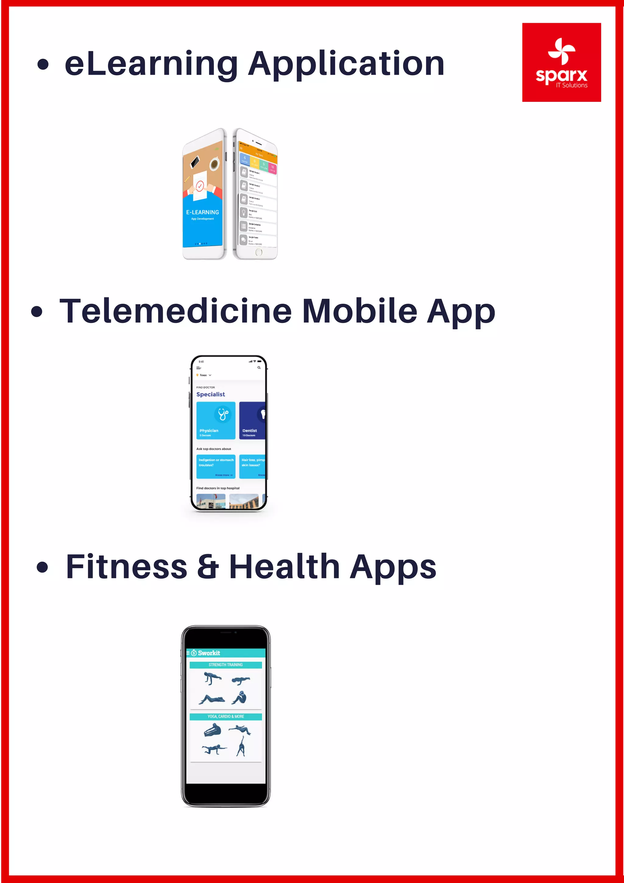 eLearning Application
Telemedicine Mobile App
Fitness & Health Apps