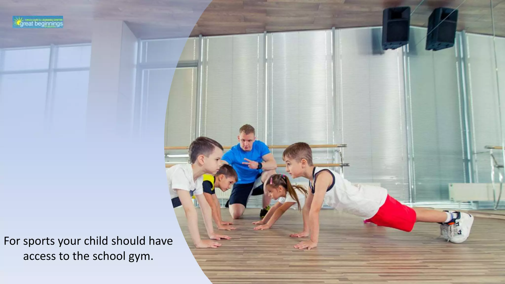 For sports your child should have
access to the school gym.
 
