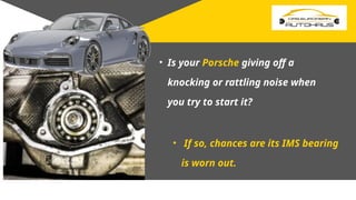 What Signs Indicate Potential IMS Bearing Issues in Your Porsche PPT