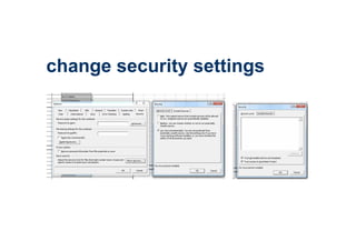 change security settings
 