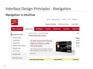Interface Design Principles - Navigation
Navigation is intuitive
 