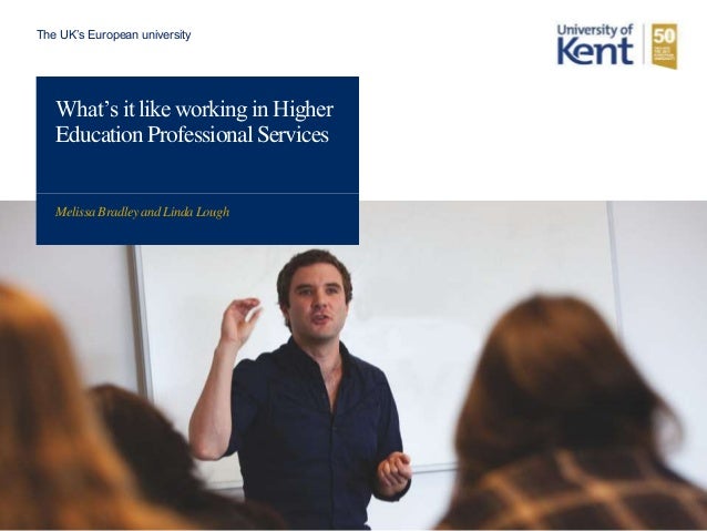 whats it like working in higher education professional services late working in higher education