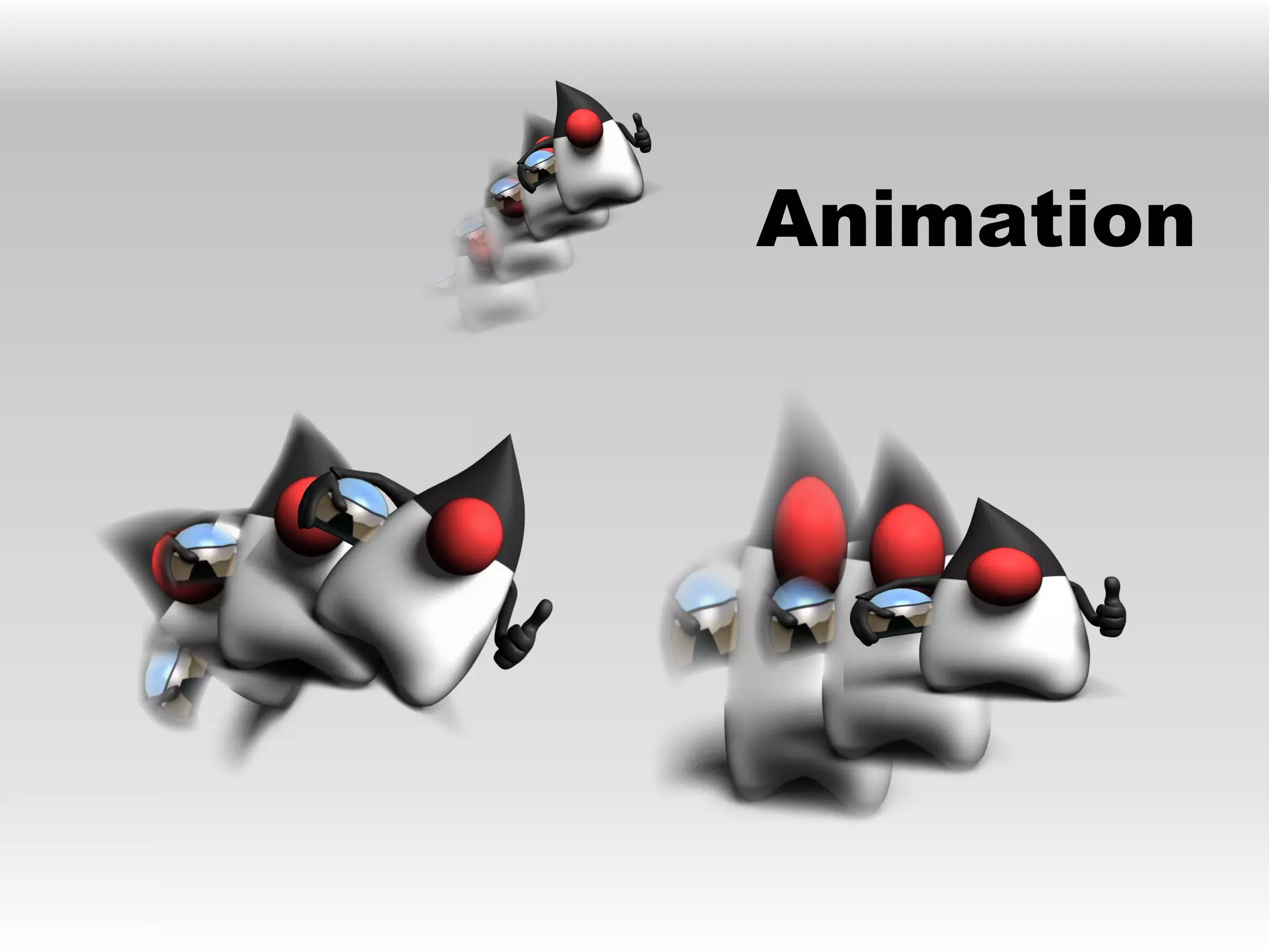 Animation
 