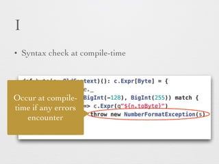 I 
• Syntax check at compile-time 
Occur at compile-time 
if any errors 
encounter 
 