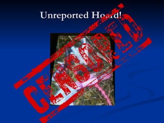 Unreported Hoard!  