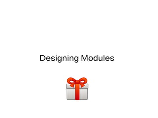 The modularizations include the
design decisions which must be
made before the work on
independent modules can begin.
- David Parnas
 