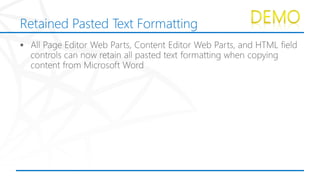 Retained Pasted Text Formatting
 