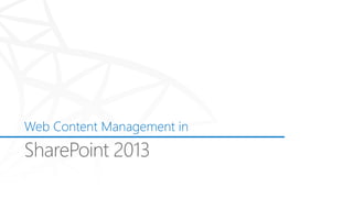 Web Content Management in
 