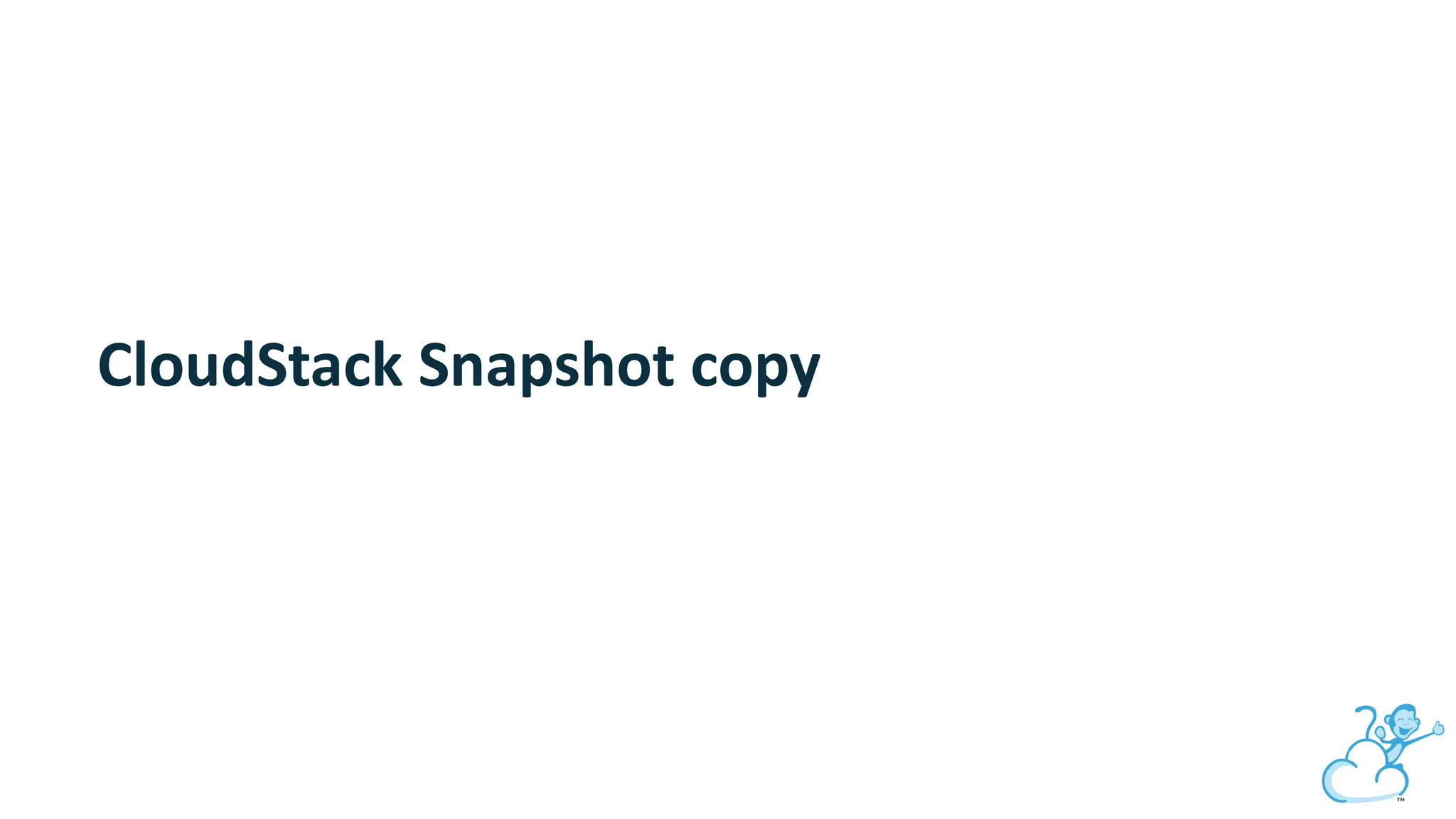 CloudStack Snapshot copy
 