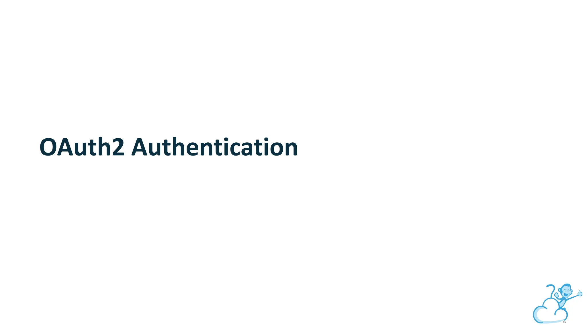 OAuth2 Authentication
 