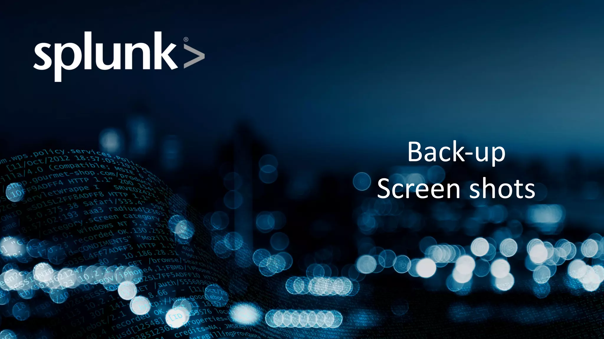 3
Back-up	
Screen	shots
 