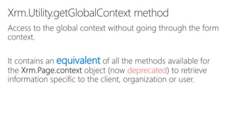 What's new for developers in Dynamics 365 v9: Client API enhancement | PPTX