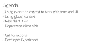 What's new for developers in Dynamics 365 v9: Client API enhancement | PPTX