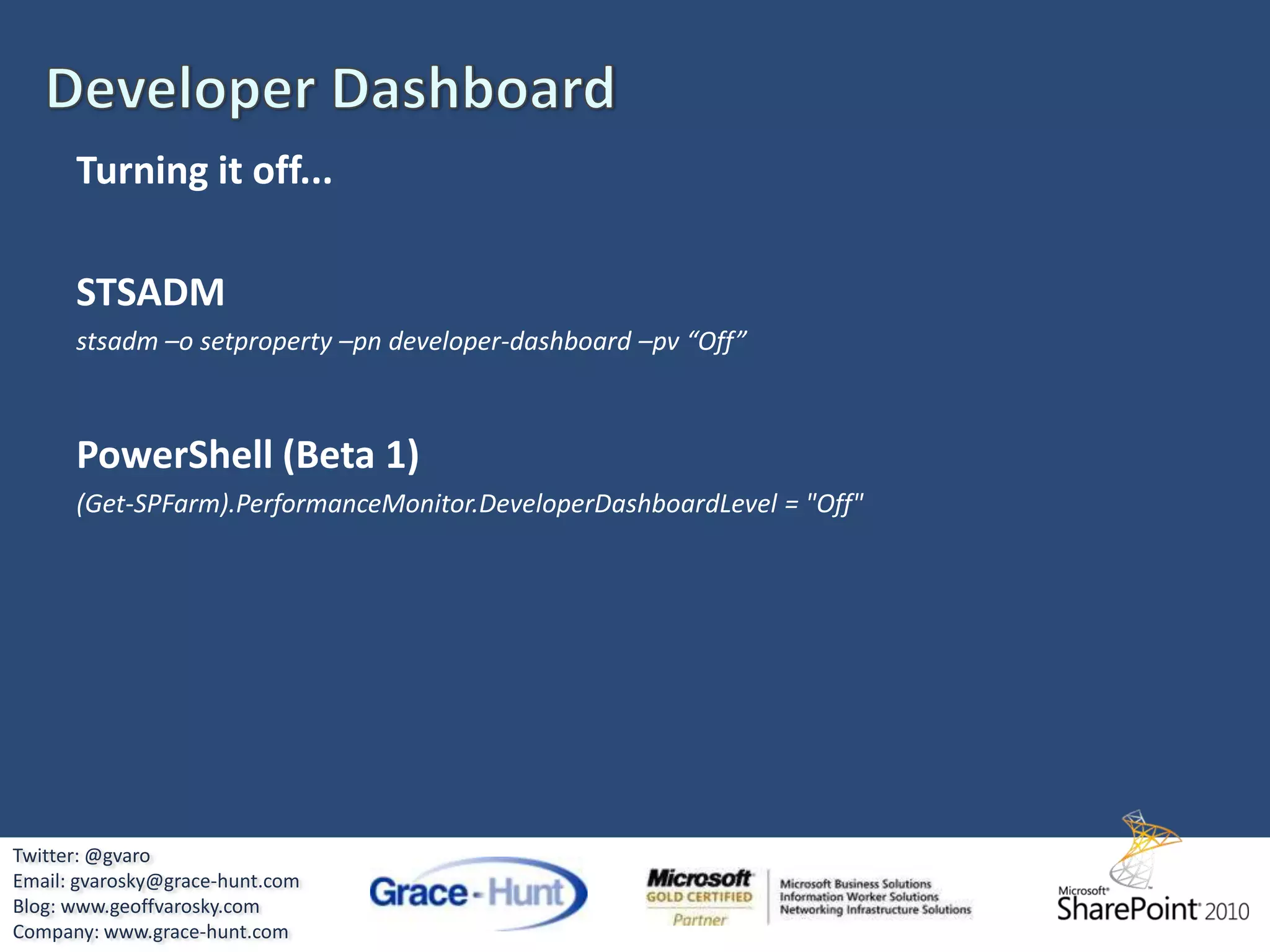 Visual Studio 2010 & SharePoint ToolkitTwitter: @gvaroEmail: gvarosky@grace-hunt.comBlog: www.geoffvarosky.comCompany: www.grace-hunt.com