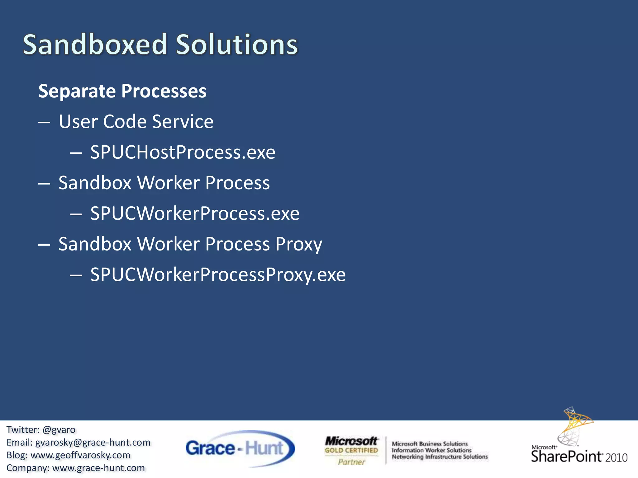 Developer DashboardInspection of SQL QueriesTwitter: @gvaroEmail: gvarosky@grace-hunt.comBlog: www.geoffvarosky.comCompany: www.grace-hunt.com