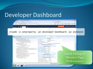 Developer Dashboardstsadm -o setproperty -pn developer-dashboard -pvondemandQuick Debug or Monitor Page Performance