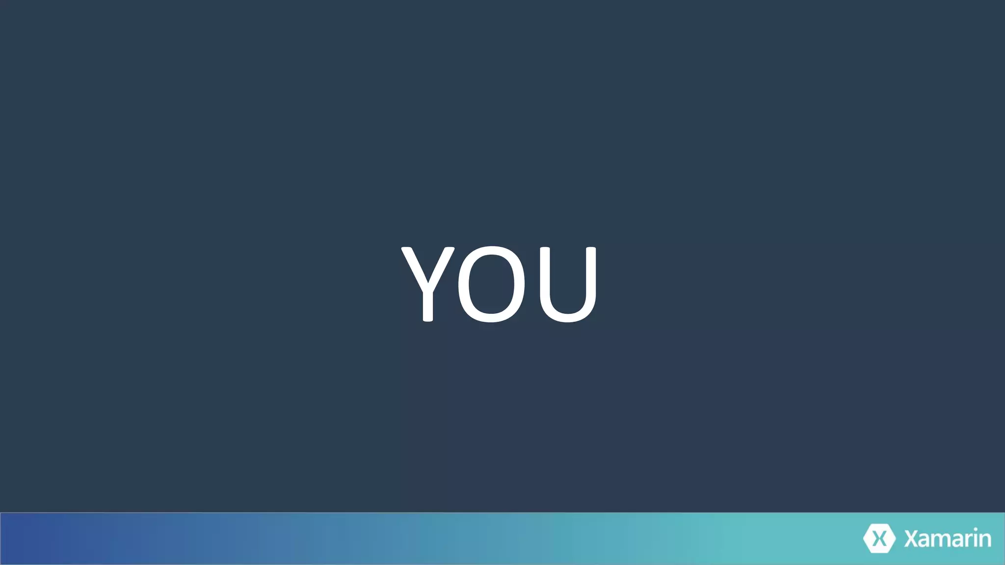 YOU
 