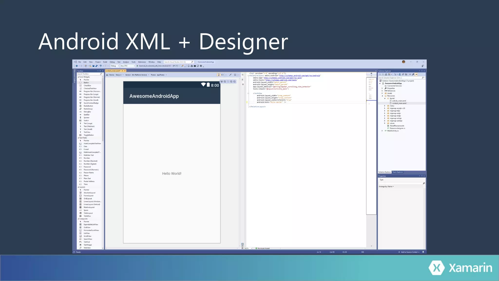 Android XML + Designer
 