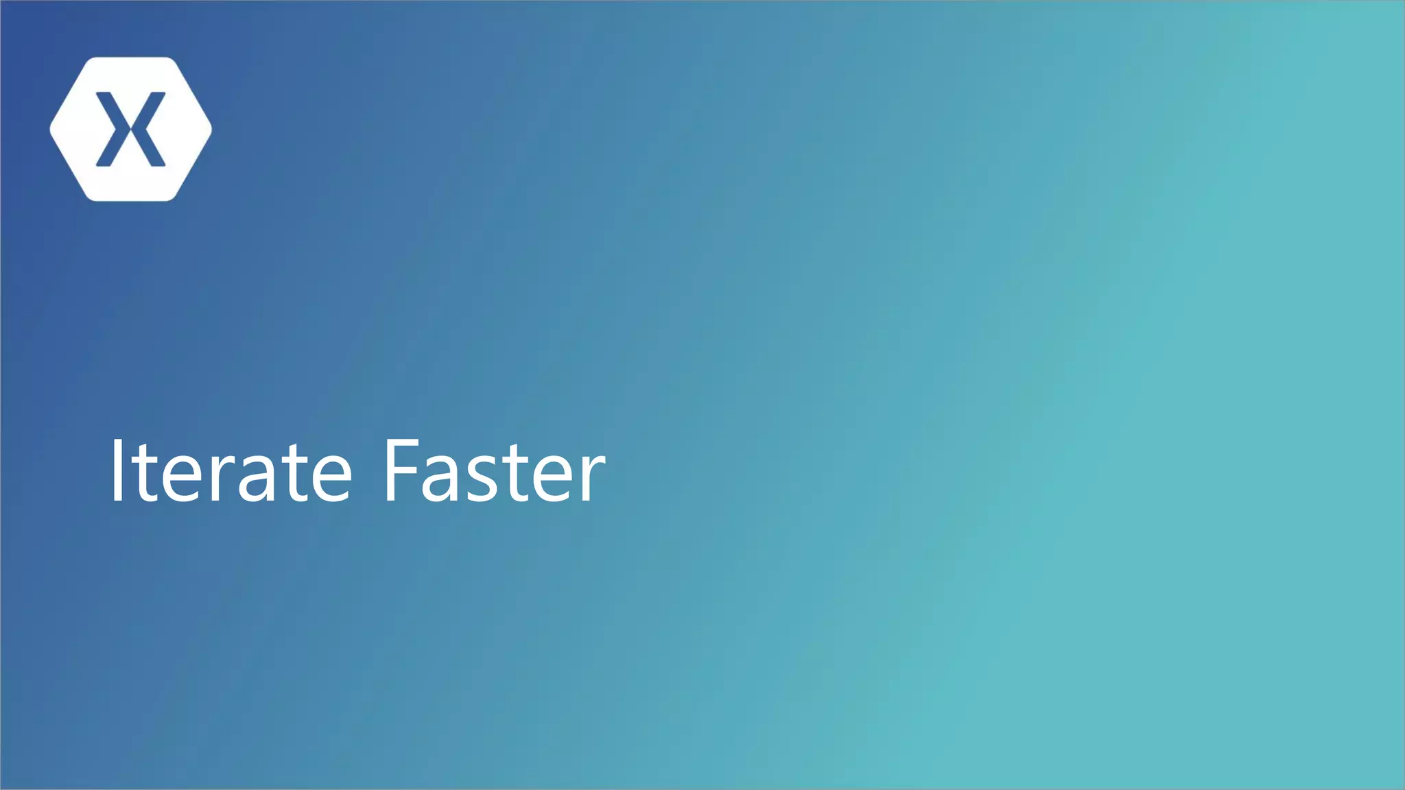 Iterate Faster
 