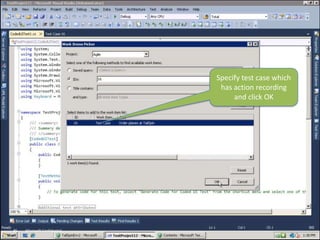 Microsoft Confidential83From Test->new test, click Coded UI test, specify test name and project name