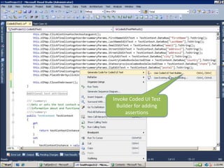 Microsoft Confidential86Code generated from action recording – datasource as TestCase