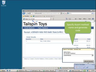 Microsoft Confidential91Select property to assert on and right click to add assertion