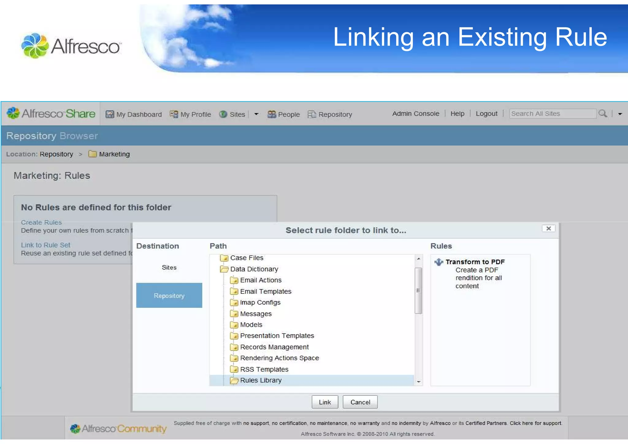 Linking an Existing Rule
 