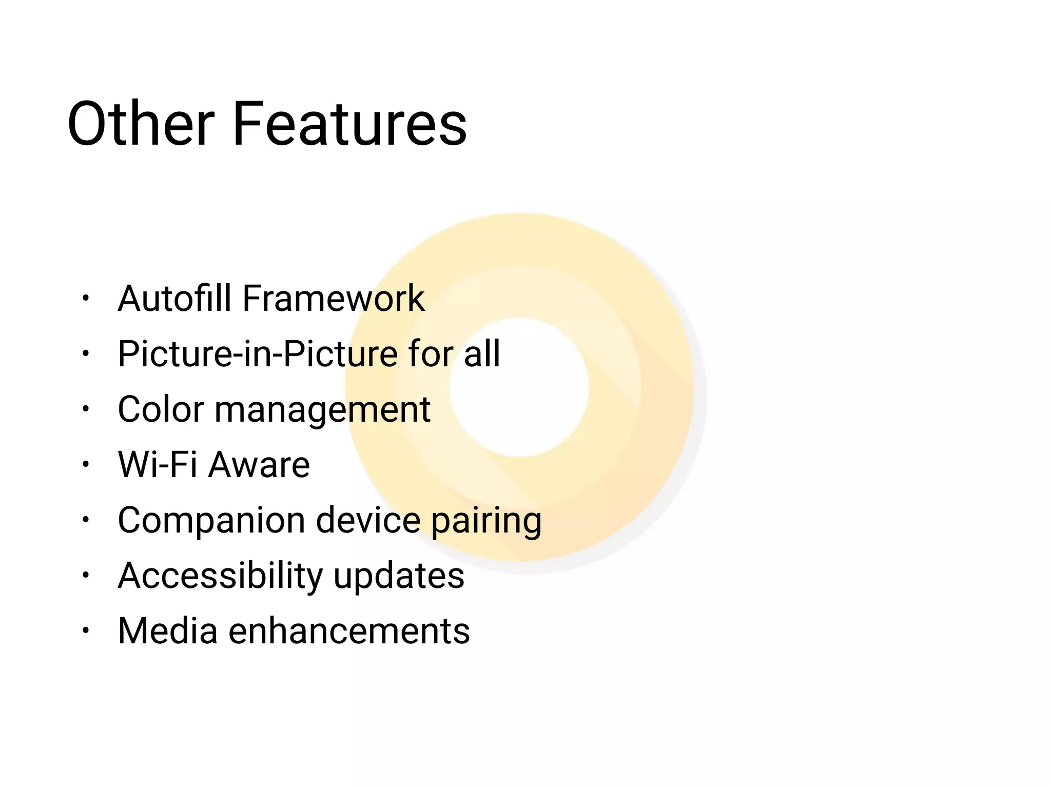 Preset Sizes Autosizing
<resources>
    <array name="autosize_text_sizes">
        <item>10sp</item>
        <item>12sp</item>
        <item>20sp</item>
        <item>40sp</item>
        <item>100sp</item>
    </array>
</resources>
<TextView
  android:layout_width="wrap_content"
  android:layout_height="wrap_content"
  android:autoSizeText="uniform"
  android:autoSizePresetSizes=
"@array/autosize_text_sizes"
/>
 