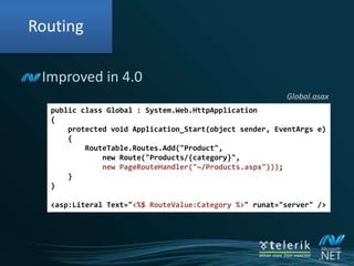Control IDs4 Mode:AutoIDStaticInheritPredictable (*default)(+ ClientIDRowSuffix)<!--Set client ID--><asp:ListViewDataSourceID=“odsYourData"ClientIDRowSuffix="ID"ClientIDMode="Predictable"<!--Global config-><system.web>     <pages clientIDMode="Predictable">    </pages> </system.web> 